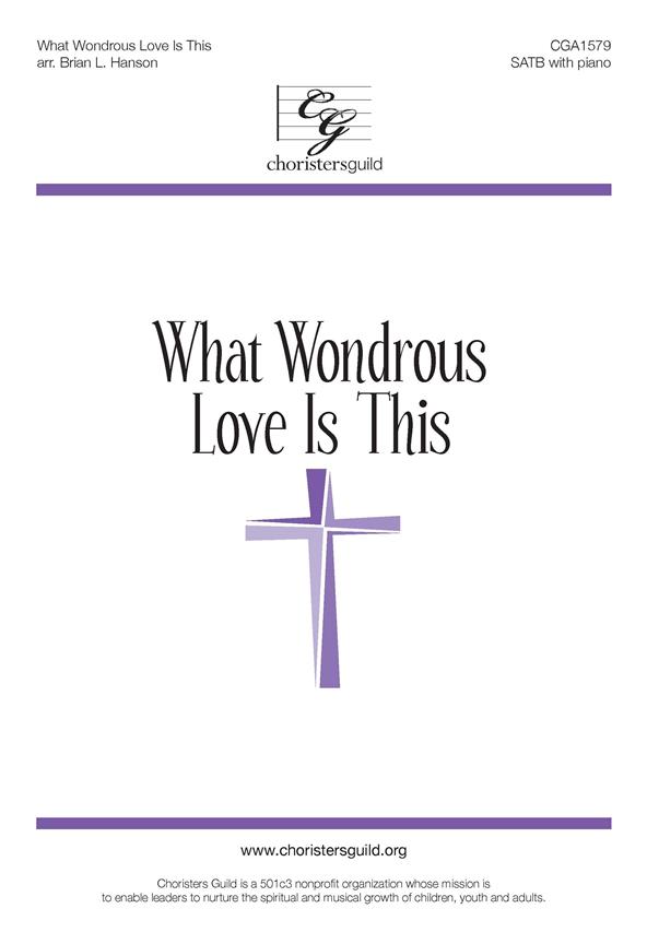 What Wondrous Love Is This